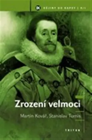 Zrození velmoci  - Anglie (Velká Británie) na cestě k postavení první světové mocnosti (1603–1746)