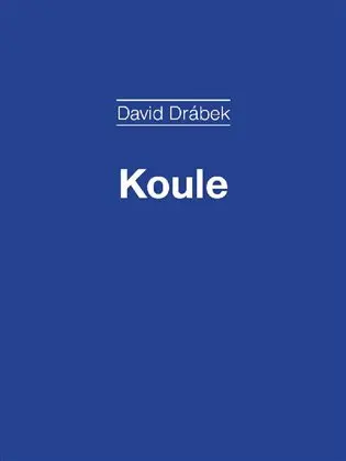 Koule - Příběh vrhačky