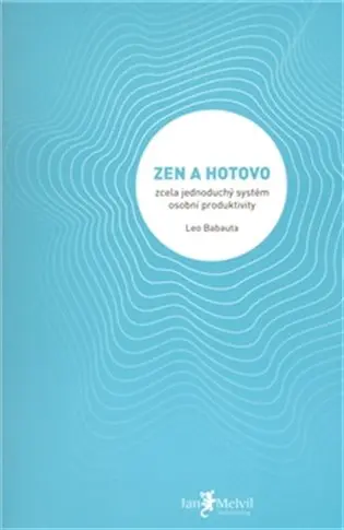 Zen a hotovo