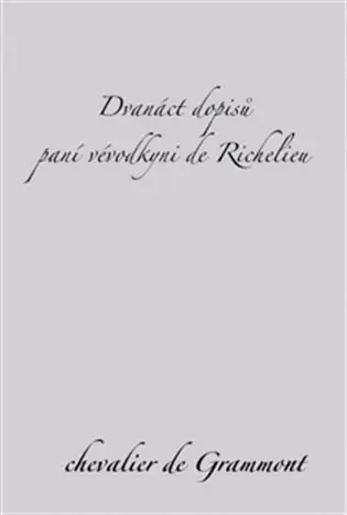 Dvanáct dopisů paní vévodkyni de Richelieu