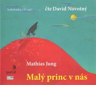 Malý princ v nás - Mathias Jung - audiokniha