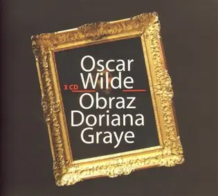Obraz Doriana Graye - Oscar Wilde