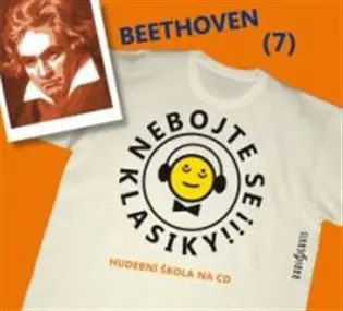 Nebojte se klasiky! - Ludwig van Beethoven