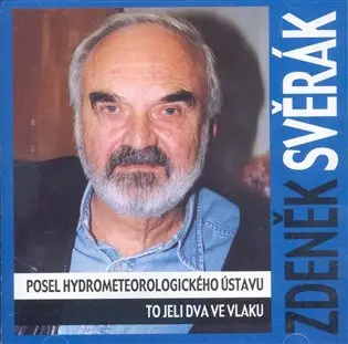 Posel hydrometeorologického ústavu / To jeli dva ve vlaku
