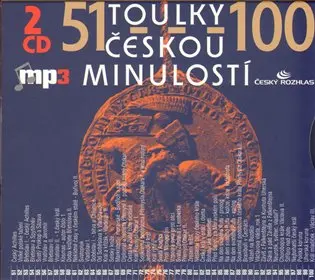 Toulky českou minulostí 51-100