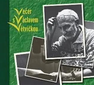 Večer s Václavem Větvičkou