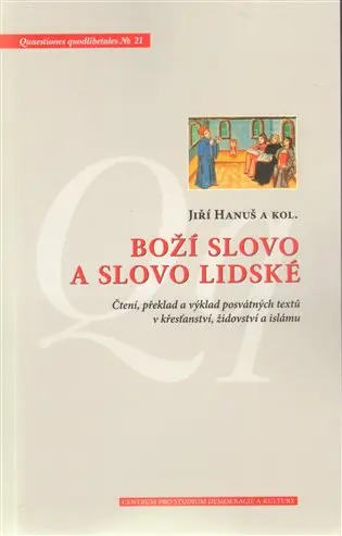 Boží slovo a slovo lidské - Jiří Hanuš