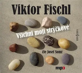 Všichni moji strýčkové