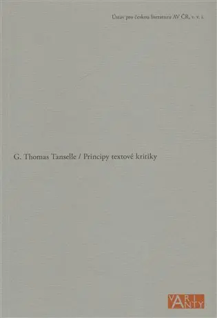 Principy textové kritiky - Thomas Tanselle
