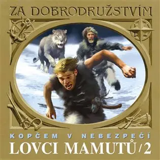 Lovci mamutů II.