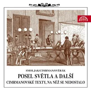 Posel světla (Divadlo J. Cimrmana)