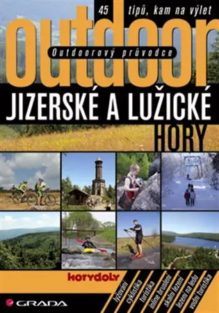 Outdoorový průvodce - Jizerské a Lužické hory