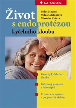 Život s endoprotézou kyčelního kloubu