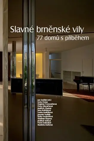 Slavné brněnské vily - 77 domů s příběhem - kolektiv autorů