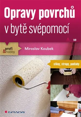 Opravy povrchů v bytě svépomocí