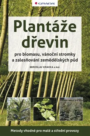 Plantáže dřevin pro biomasu, vánoční stromky a zalesňování zemědělských půd
