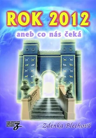 Rok 2012 aneb co nás čeká