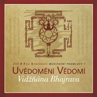 Meditační promluvy 7. - Vidžňána Bhajrava