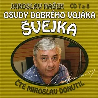 Osudy dobrého vojáka Švejka 7 & 8