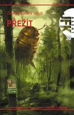 JFK 30 - Přežít