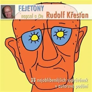 Fejetony Rudolfa Křesťana