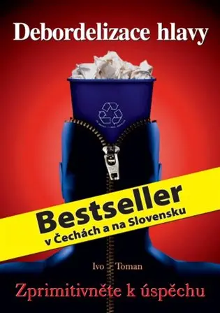Debordelizace hlavy - Ivo Toman
