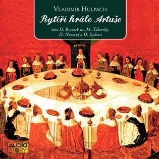 Rytíři krále Artuše - Vladimír Hulpach