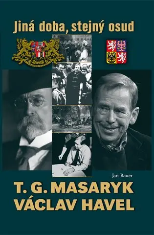 T. G. Masaryk a Václav Havel