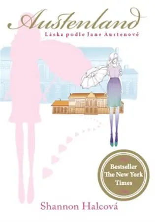 Austenland - Shannon Hale