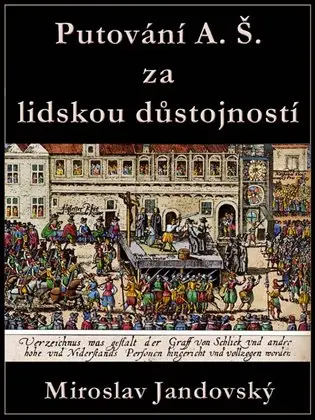 Cesta A. Š. za lidskou důstojností