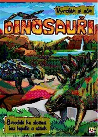 Dinosauři - vyrobím si sám