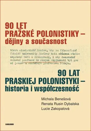 90 let pražské polonistiky - dějiny a současnost