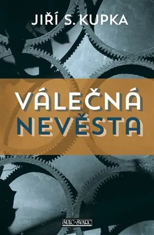 Válečná nevěsta - Jiří Svetozar Kupka