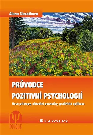 Průvodce pozitivní psychologií