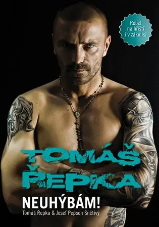 Tomáš Řepka - Neuhýbám! (Rebel na hřišti i v zákulisí) - Josef „Pepson“ Snětivý