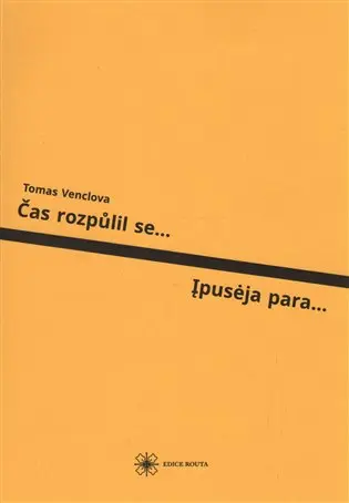 Čas rozpůlil se... / Ipuseja para...