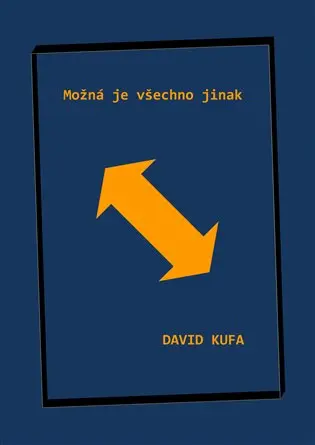 Možná je všechno jinak
