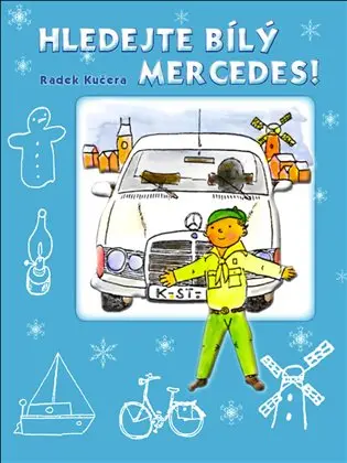 Hledejte bílý mercedes