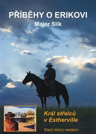Král střelců v Estherville