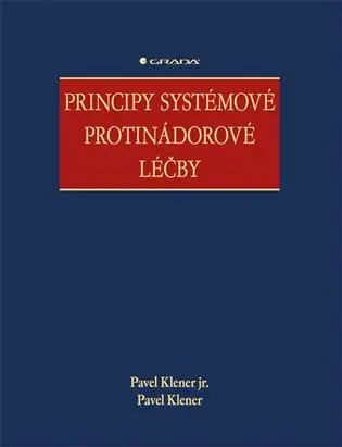 Principy systémové protinádorové léčby