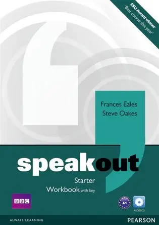 Speakout - Starter - Workbook with Key - Frances Eales, Steve Oakes
