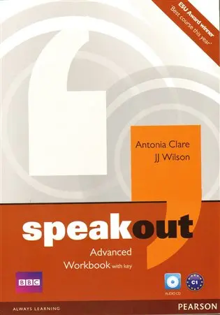 Speakout - Advanced - Workbook with Key - J.J. Wilson, Antonia Clare