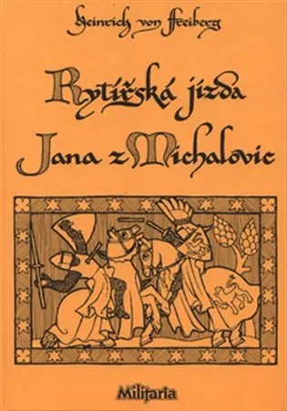Rytířská jízda Jana z Michalovic