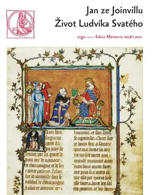 Život Ludvíka svatého, krále francouzského - Jan ze Joinvillu