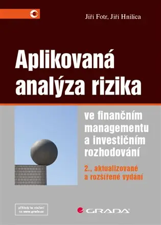 Aplikovaná analýza rizika ve finančním managementu a investičním rozhodování