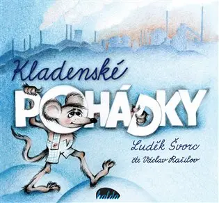 Kladenské pohádky - audiokniha z kategorie Rozprávky