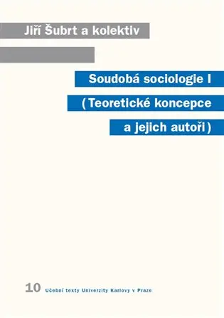 Soudobá sociologie I.