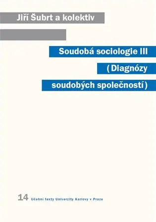 Soudobá sociologie III.
