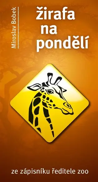 Žirafa na pondělí