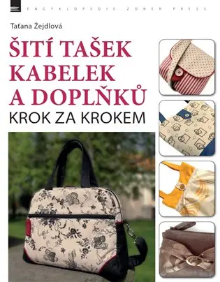Šití tašek, kabelek a doplňků